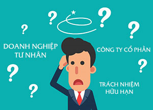 Nên thành lập doanh nghiệp tư nhân hay công ty?